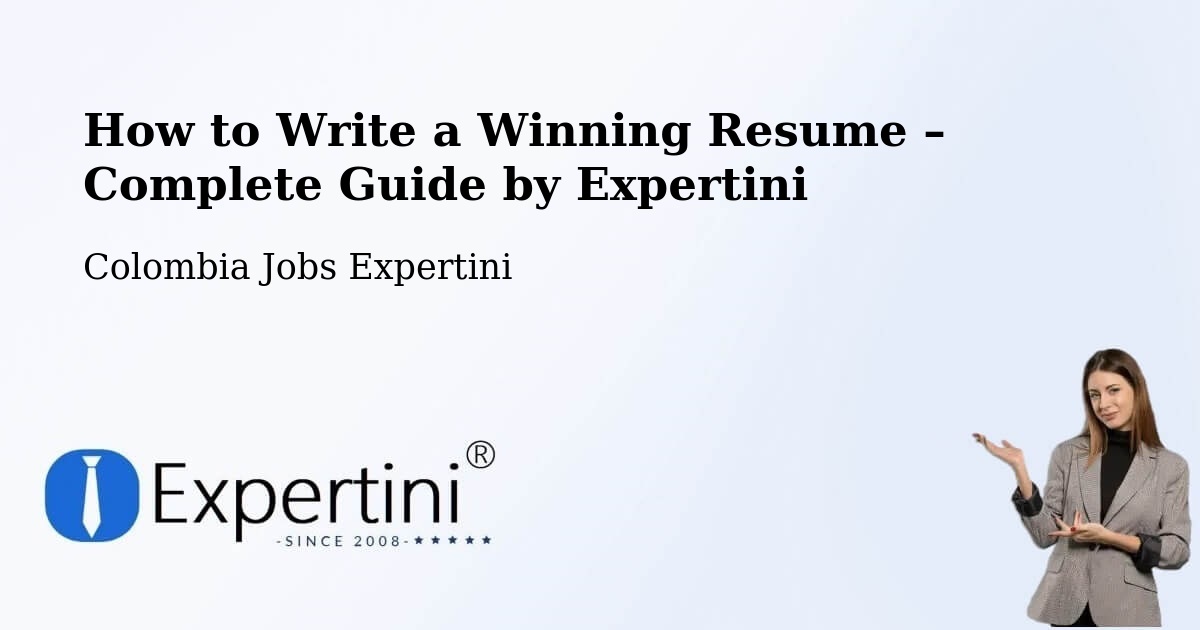 Resume Writing Guide for Job Seekers – Cali - Cali, Colombia Jobs Expertini